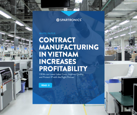 White Paper: Contract Manufacturing in Vietnam Increases Profitability